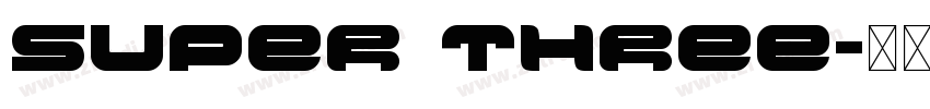 Super Three字体转换 Super Three字体转换